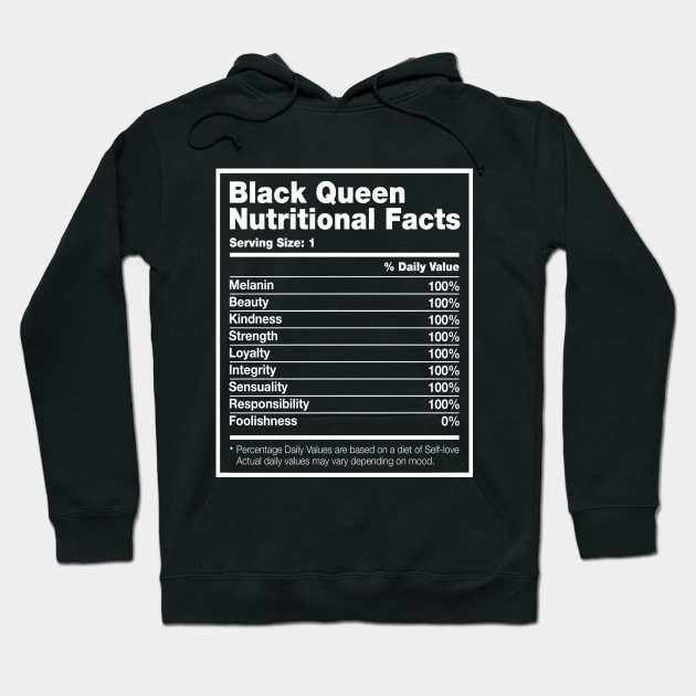 Black Queen Nutritional Facts Black History Month T-shirt Hoodie by BadDesignCo